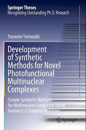 Development of Synthetic Methods for Novel Photofunctional Multinuclear Complexes