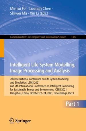 Intelligent Life System Modelling, Image Processing and Analysis