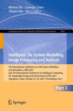 Intelligent Life System Modelling, Image Processing and Analysis