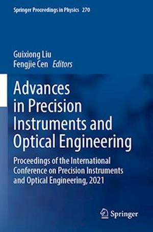 Advances in Precision Instruments and Optical Engineering