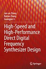 High-Speed and High-Performance Direct Digital Frequency Synthesizer Design