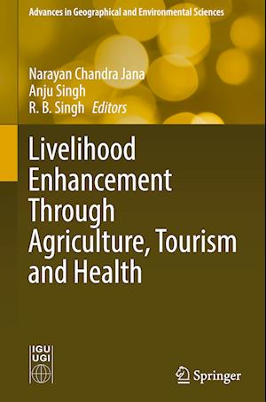 Livelihood Enhancement Through Agriculture, Tourism and Health