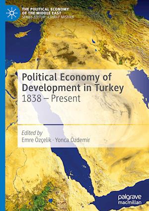 Political Economy of Development in Turkey