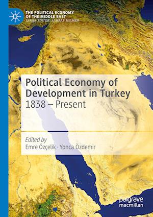 Political Economy of Development in Turkey