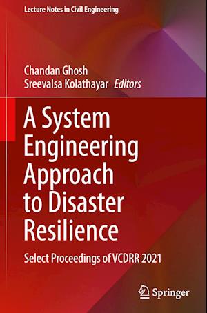 A System Engineering Approach to Disaster Resilience