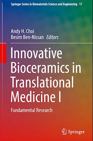 Innovative Bioceramics in Translational Medicine I