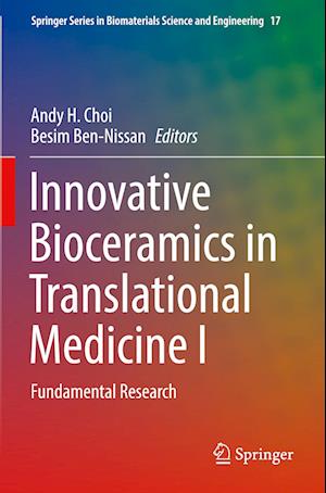 Innovative Bioceramics in Translational Medicine I