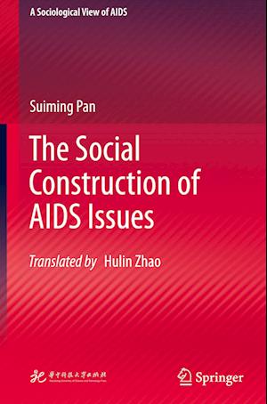 The Social Construction of AIDS Issues