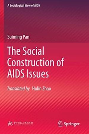 The Social Construction of AIDS Issues