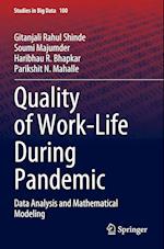 Quality of Work-Life During Pandemic