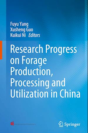 Research Progress on Forage Production, Processing and Utilization in China