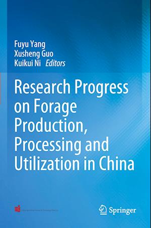 Research Progress on Forage Production, Processing and Utilization in China