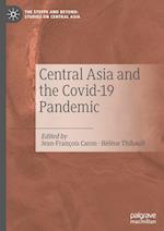 Central Asia and the Covid-19 Pandemic