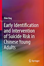Early Identification and Intervention of Suicide Risk in Chinese Young Adults