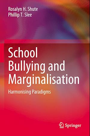 School Bullying and Marginalisation