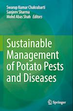 Sustainable Management of Potato Pests and Diseases