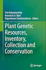 Plant Genetic Resources, Inventory, Collection and Conservation