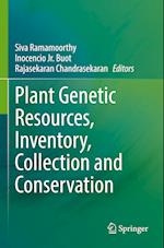 Plant Genetic Resources, Inventory, Collection and Conservation