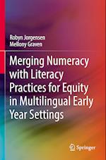 Merging Numeracy with Literacy Practices for Equity in Multilingual Early Year Settings