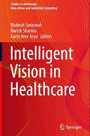 Intelligent Vision in Healthcare