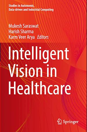 Intelligent Vision in Healthcare