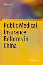 Public Medical Insurance Reforms in China