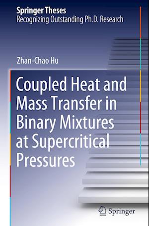 Coupled Heat and Mass Transfer in Binary Mixtures at Supercritical Pressures