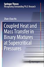 Coupled Heat and Mass Transfer in Binary Mixtures at Supercritical Pressures