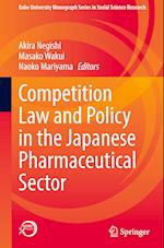 Competition Law and Policy in the Japanese Pharmaceutical Sector