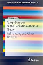 Recent Progress on the Donaldson–Thomas Theory