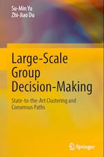 Large-Scale Group Decision-Making