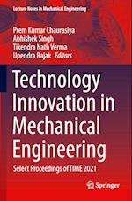 Technology Innovation in Mechanical Engineering