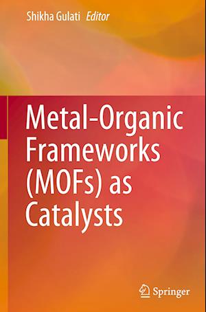 Metal-Organic Frameworks (MOFs) as Catalysts