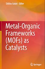 Metal-Organic Frameworks (MOFs) as Catalysts 