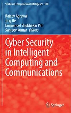 Cyber Security in Intelligent Computing and Communications