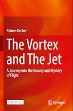 The Vortex and The Jet