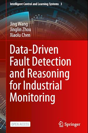 Data-Driven Fault Detection and Reasoning for Industrial Monitoring