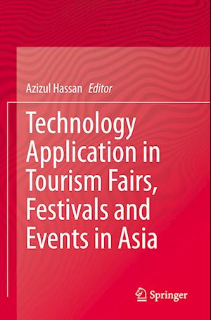 Technology Application in Tourism Fairs, Festivals and Events in Asia