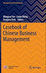 Casebook of Chinese Business Management 