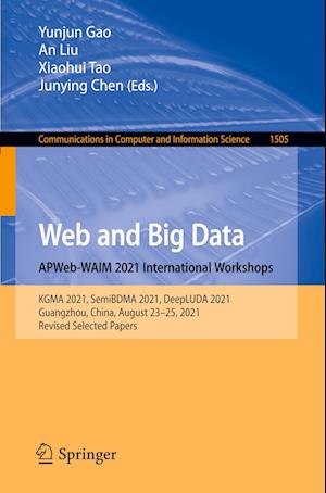 Web and Big Data. APWeb-WAIM 2021 International Workshops