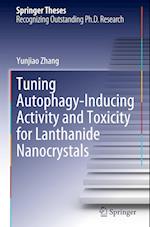 Tuning Autophagy-Inducing Activity and Toxicity for Lanthanide Nanocrystals