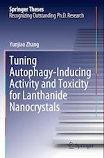 Tuning Autophagy-Inducing Activity and Toxicity for Lanthanide Nanocrystals