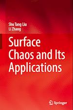 Surface Chaos and Its Applications 