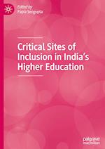 Critical Sites of Inclusion in India’s Higher Education