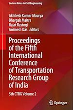 Proceedings of the Fifth International Conference of Transportation Research Group of India