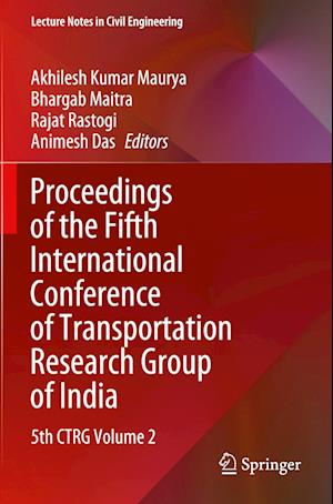 Proceedings of the Fifth International Conference of Transportation Research Group of India