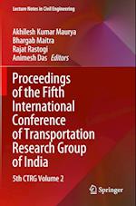 Proceedings of the Fifth International Conference of Transportation Research Group of India