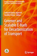 Greener and Scalable E-fuels for Decarbonization of Transport
