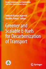 Greener and Scalable E-fuels for Decarbonization of Transport 