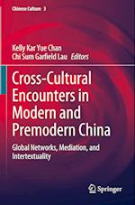 Cross-Cultural Encounters in Modern and Premodern China